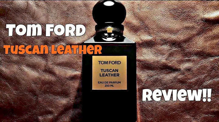 Tom Ford Tuscan Leather Review!